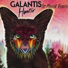 Galantis - Hunter (Dr Phunk Remix)[FREE DOWNLOAD]