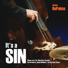 IT'S A SIN (Jazz Bossa Pet SHop Boys Version)