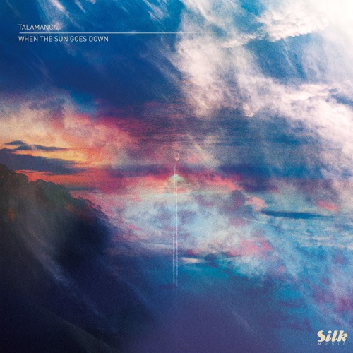 Talamanca - When The Sun Goes Down