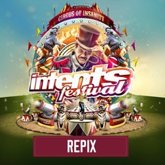 Intents Festival 2017 - Liveset Repix