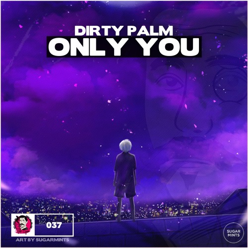 Dirty Palm - Only You