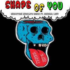 Shape Of You ( CHOPSTICK DUBPLATE REMIX Ft. GENERAL LEVY) Remix D.SK FREE DOWNLOAD