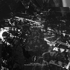 Pact Infernal - "Circle VII - Violence (Svreca Remix)"