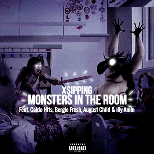 Monsters in the room (Feat. Caldo Hits, Bergie Fresh, August Child & illy Amin)