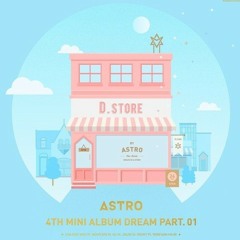 ASTRO - Because It's You (너라서)