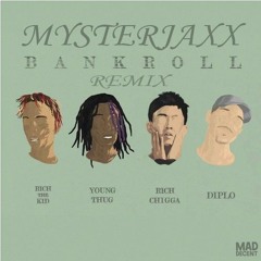 Diplo-Bank Roll ft Rich the Kid(Mysterjaxx Remix)