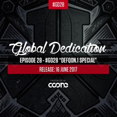 Global Dedication - Episode 28 #GD28 - Defqon.1 Special 2017