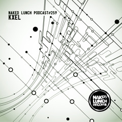 Naked Lunch PODCAST #259 - KXEL