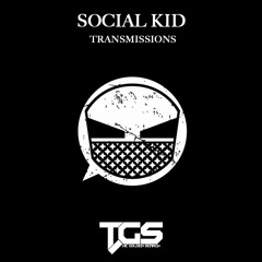 Social Kid - Transmissions (Original Mix)