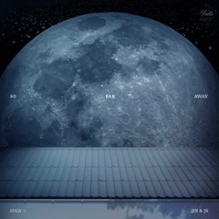 [BTS FESTA 2017] So Far Away (SUGA  JIN  Jungkook Ver.)