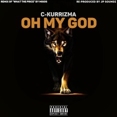 Oh My God [Re-Prod. By JP Soundz]
