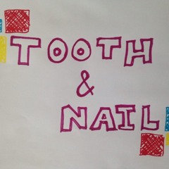 Tooth and Nail - Original