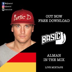 Basic D - Alman in the Mix (Live Mixtape) www.basicd.de