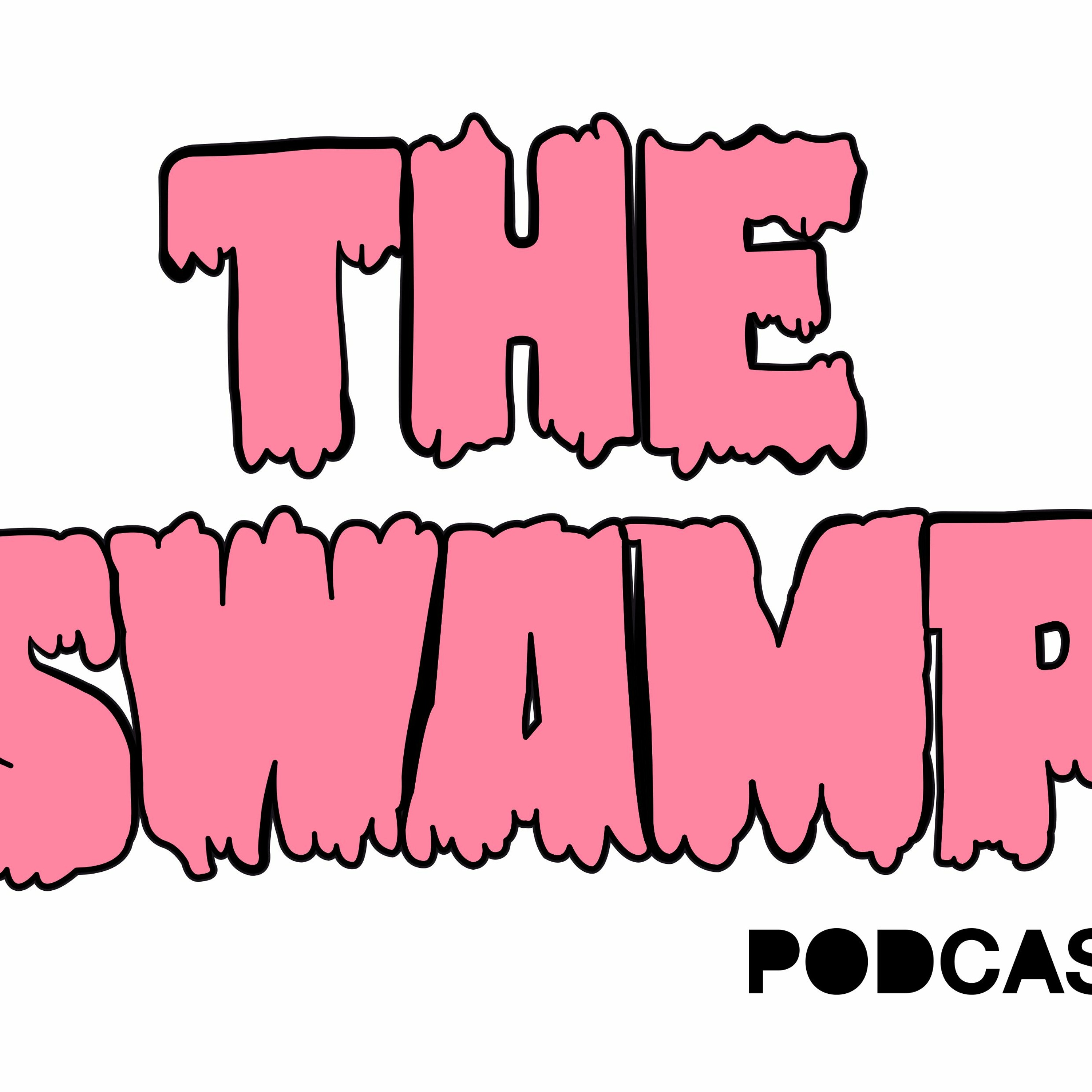 The Swamp Podcast