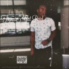 Trynna Get Paid (ft. 90 Bankz)