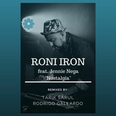 Roni Iron Feat. Jennie Nega - NostaLgia (Rodrigo Gallardo remix)