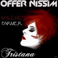 Offer Nissim feat Mylène Farmer - Tristana