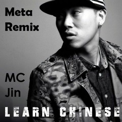 Remix - Learn Chinese - MC Jin