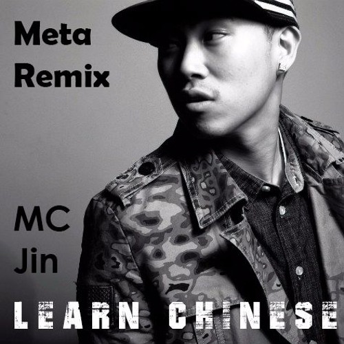 Remix - Learn Chinese - MC Jin