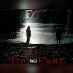 The Past (prod Accent Beats)