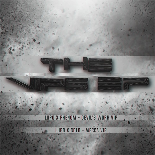 Lupo X Phenom - Devil's Work VIP [OUT NOW - LINK IN DESCRIPTION]