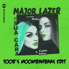 Major Lazer Feat. Anitta & Pablo Vittar - Sua Cara (Toob's Moombahbaas Edit)(FREE DOWNLOAD)