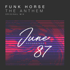 The Anthem [June 87 Recordings]