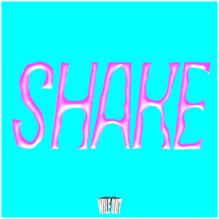 Encosy - Shake [Wile Out]