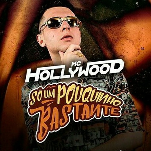MC Hollywood - Só Um Pouquinho Bastante (DJ Guh Miix)