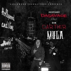 JUICYJAKEDASAVAGE x DON CARTIER - Mula