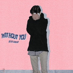 without you (prod. shrimp)