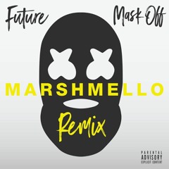 Future - Mask Off (Marshmello Remix) [FREE DOWNLOAD]