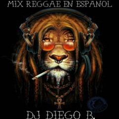 Mix Reggae En Español - Dj Diego B. 2k17