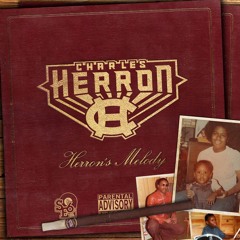 Charles Herron - Lets Roll feat Sonny Cheeba and Dee Richards (Clean)