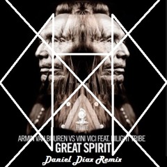 01 Armin van Buuren vs Vini Vici feat. Hilight Tribe - Great Spirit (Daniel Diax Remix)