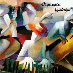 Orquesta Quinta - Nereidas (Danzon-LatinJazz)