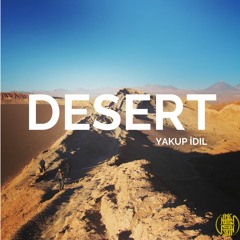 Yakup İdil - Desert (Original Mix)