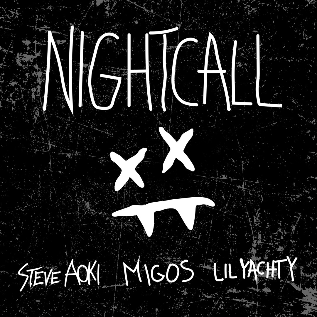 Listen to Night Call ft. Migos &amp; Lil Yachty by Steve Aoki in 