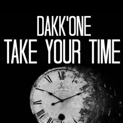 Take Your Time- Dakota Bear