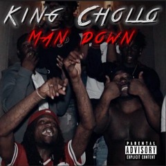 King Chollo - Man Down