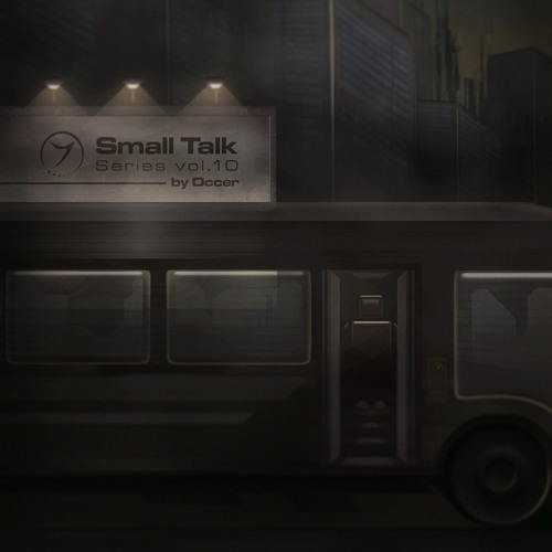 Small Talk Series Vol.10 - by Occer