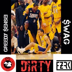 Dirty Freestyle ft. Greedy $ensei