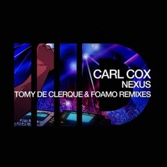 Carl Cox - Nexus (Original Mix)