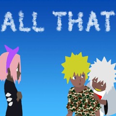 All That (feat. Alonzo Newport)[Prod. F1LTHY]