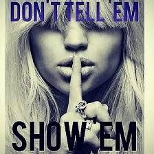 Don't Tell Em (Beave Bootleg)