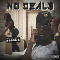 No Deals (Intro) [Prod. by Booda B]