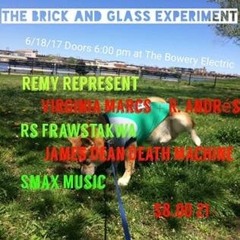 #BRICKANDGLASS catch us live at #BoweryElectric #NYC 6:18:17