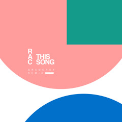 This Song (Gramercy Remix)