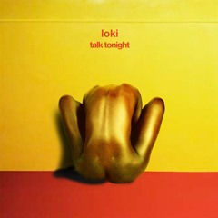 로키 (Loki) - Talk Tonight(feat.Konsole, Hickee)(Prod.Loki)