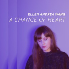 A Change of Heart //